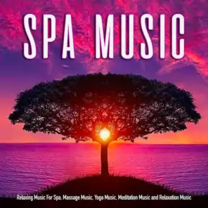 Music For Yoga and Relaxing Spa Music