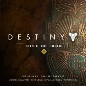 Destiny: Rise of Iron (Original Soundtrack)
