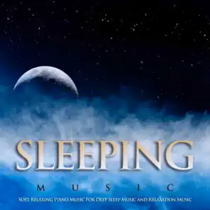 Sleeping Music Experience, Deep Sleep Music Experience, Deep Sleep Music Collective