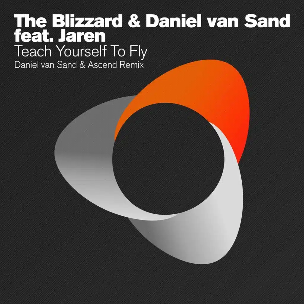 Teach Yourself To Fly (Daniel van Sand & Ascend Remix)