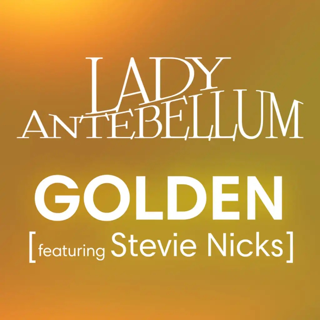 Golden (feat. Stevie Nicks & Chad Carlson)