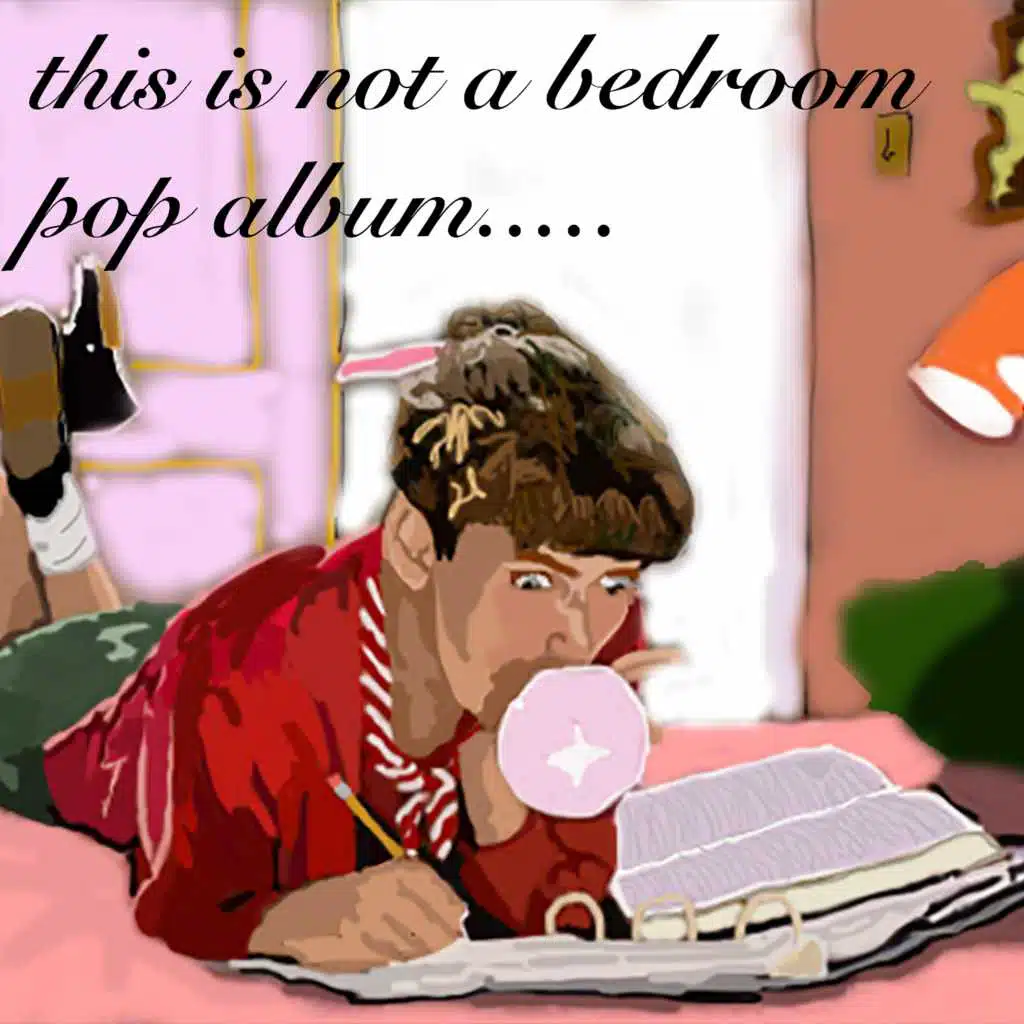 This Is Not a Bedroom Pop Album