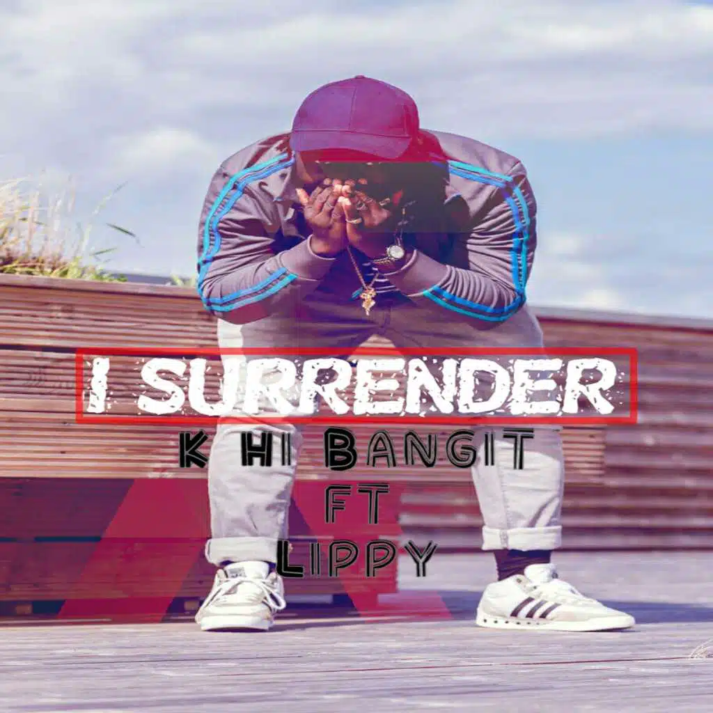 I Surrender (feat. Lippy)