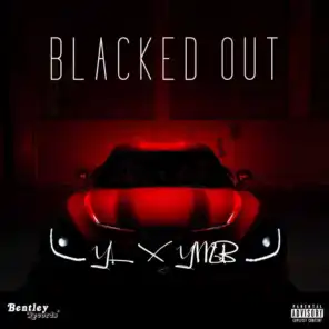 Blacked Out (feat. YMB)