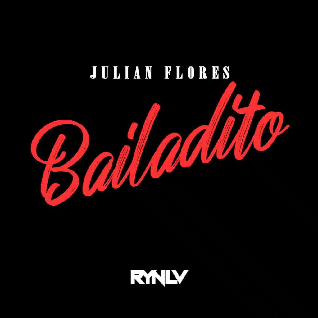 Bailadito (feat. Rynlv)