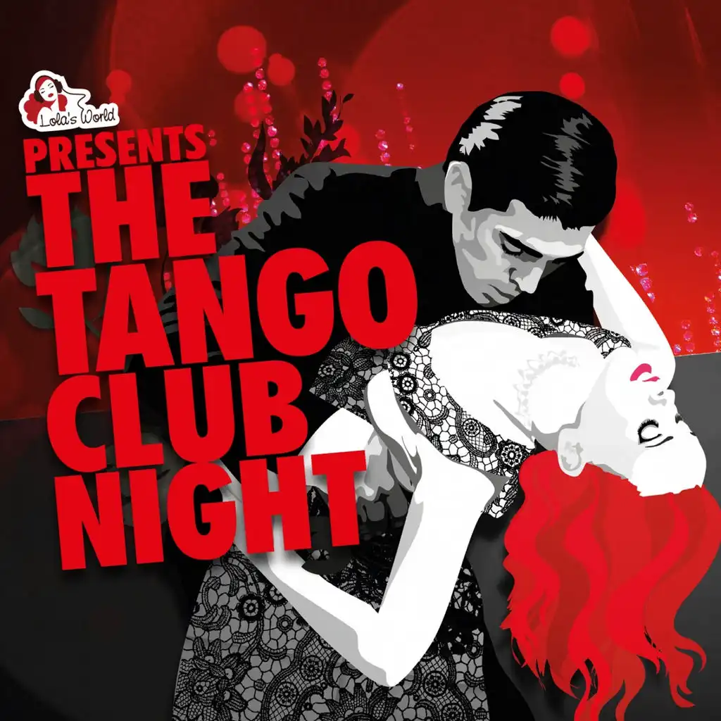 The Tango Club Night, Vol. 3 (Compiled by DJ Ralph von Richthoven)
