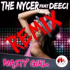Nasty Girl (John Revox Remix) [ft. Deeci]