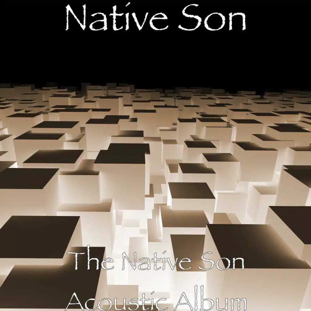 The Native Son Acoustic Album