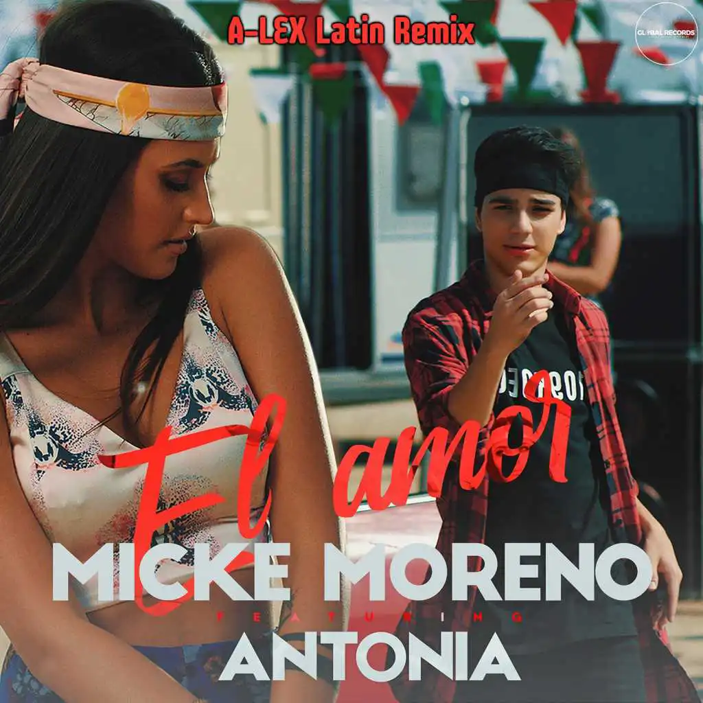 El Amor (A-Lex Latin Remix) [feat. Antonia]