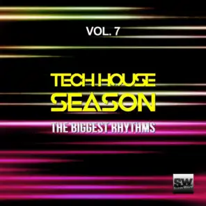 Tech House Season, Vol. 7 (The Biggest Rhythms)
