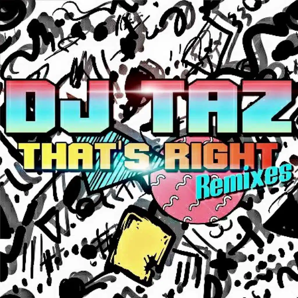 That's Right Remixes