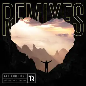 All For Love (Remixes) [feat. Richard Smitt]