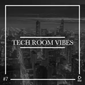 Tech Room Vibes, Vol. 7