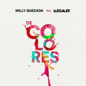 Milly Quezada & Ilegales