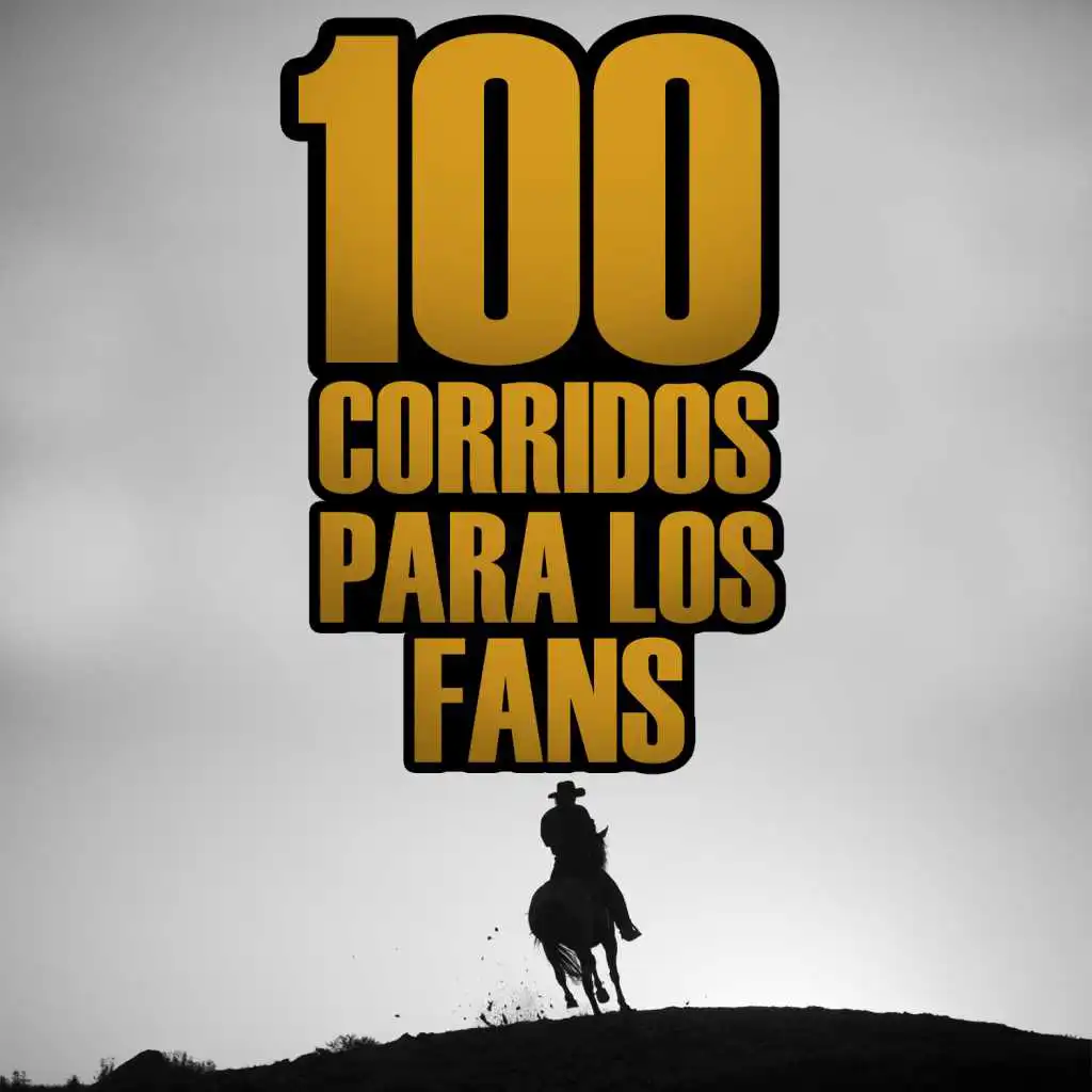 100 Corridos para los Fans
