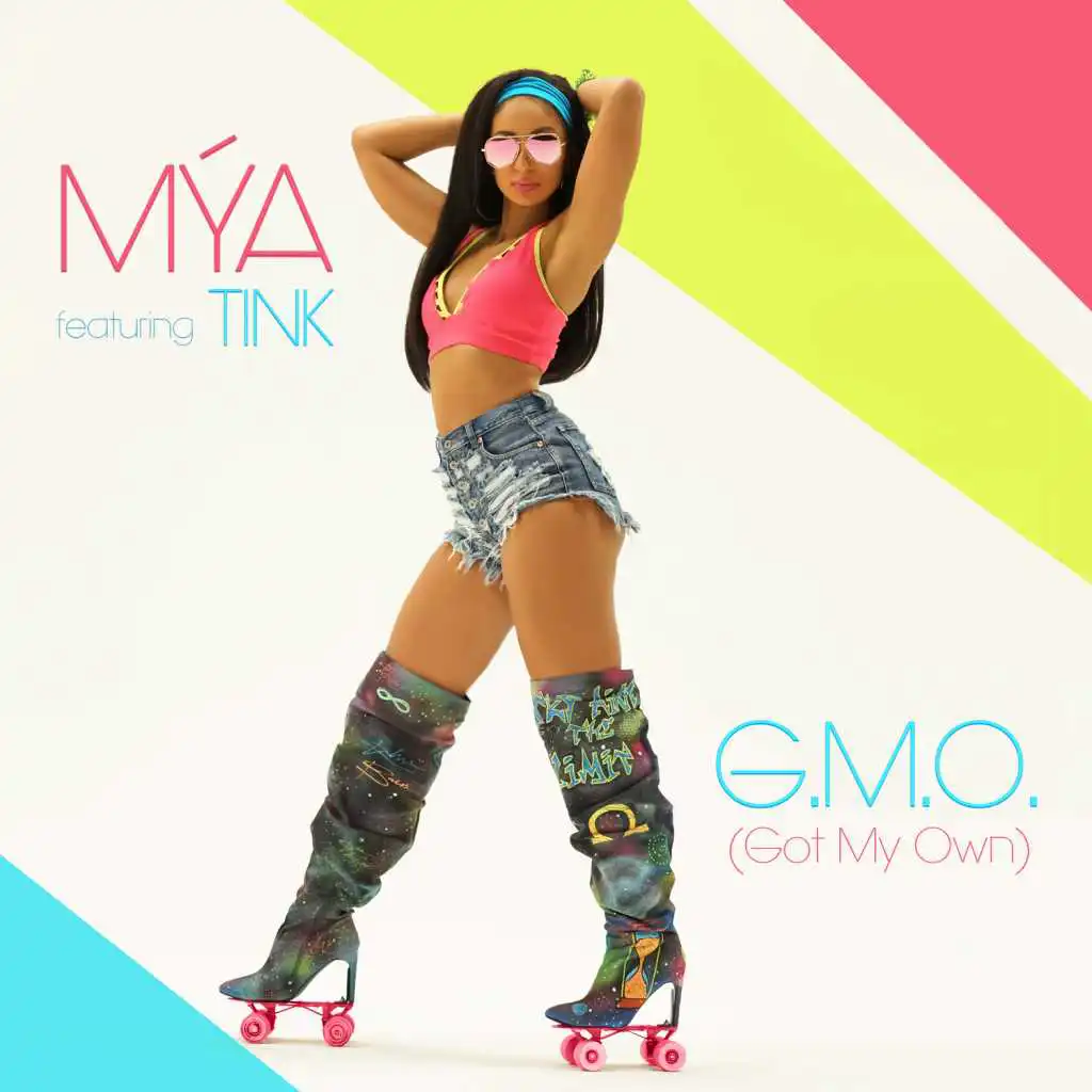 G.M.O. (Got My Own) [feat. Tink]