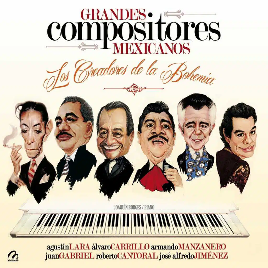 Grandes Compositores Mexicanos (Los Creadores de la Bohemia)