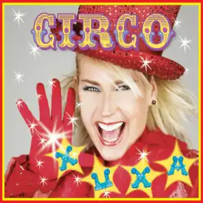 Xuxa Só para Baixinhos 5 (XSPB 5) - Circo