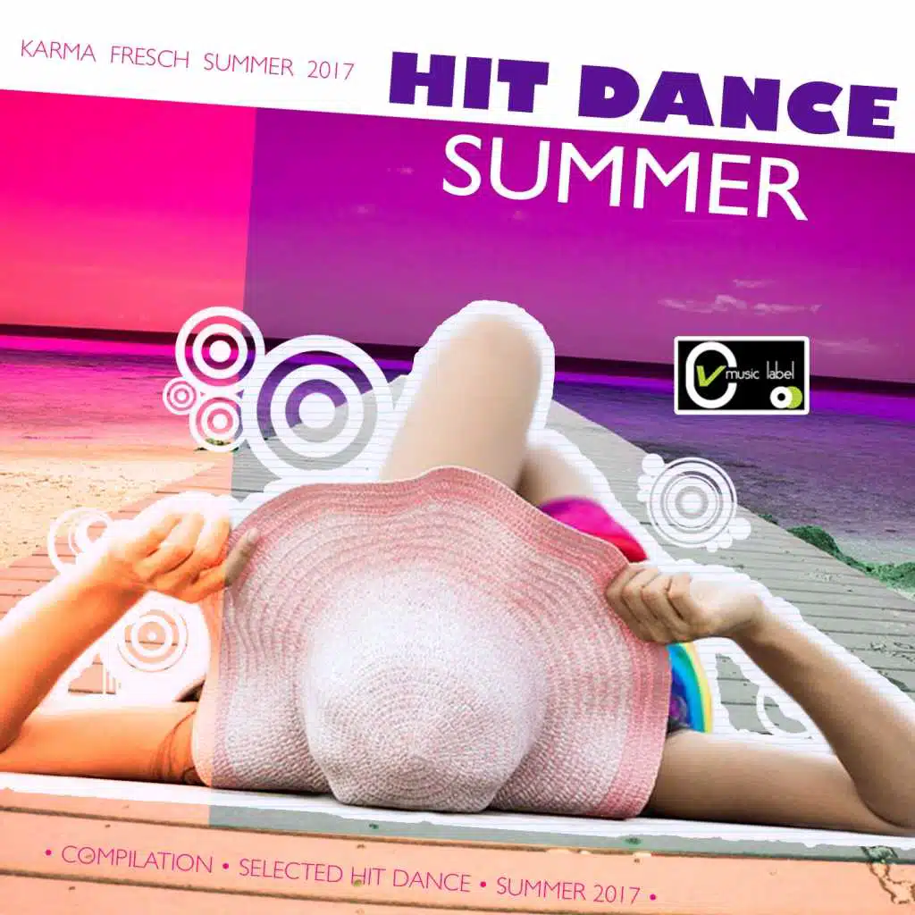 Hit Dance Summer (Karma Fresch Summer 2017)