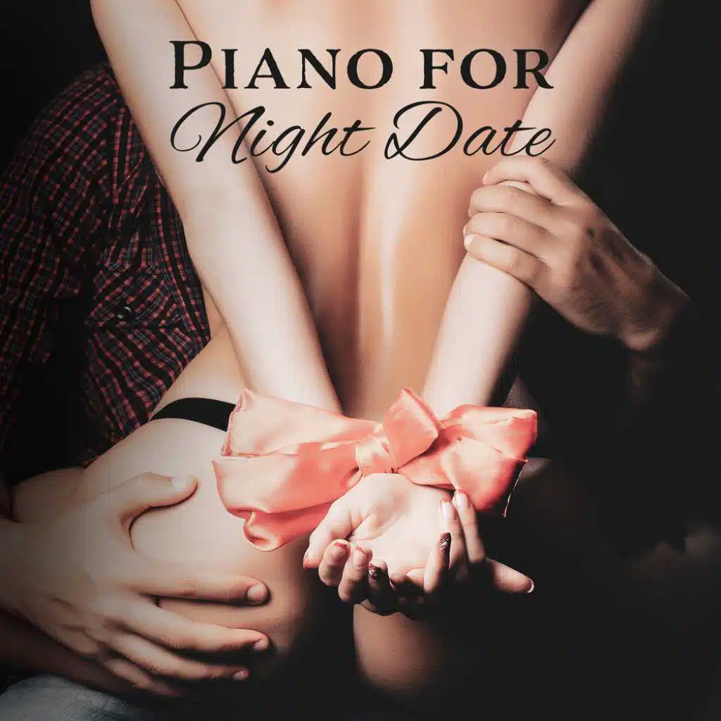 Piano for Night Date