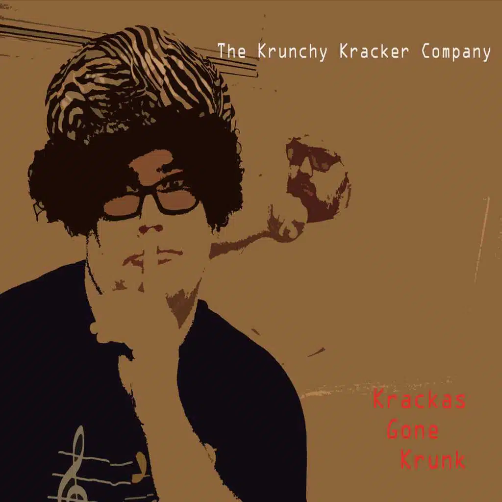 Krackas Gone Krunk