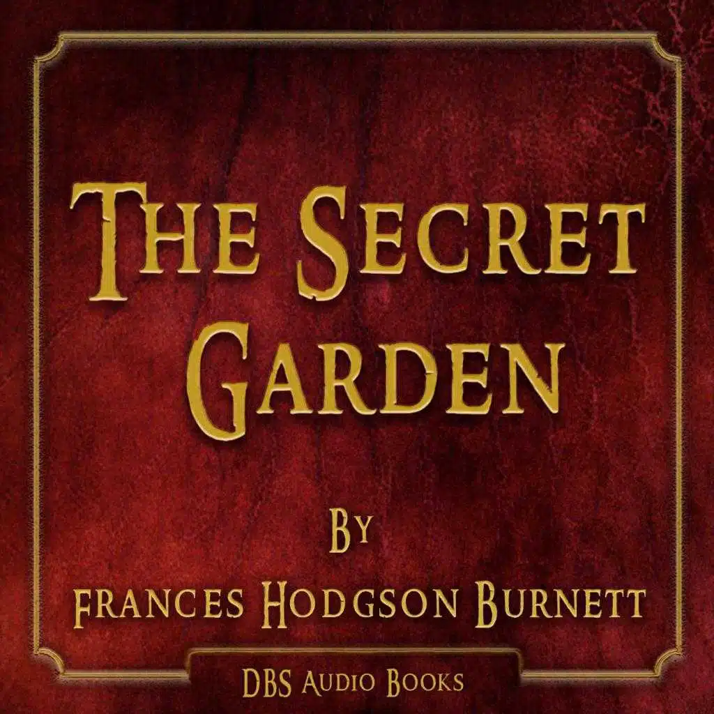The Secret Garden - Frances Hodgson Burnett