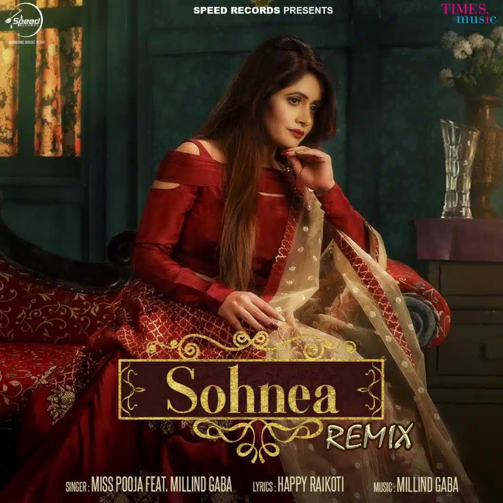 Sohnea (Remix) [feat. Millind Gaba]