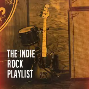 The Indie Rock Playlist