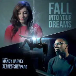 Fall Into Your Dreams (Edited Version) [feat. Mandy Harvey]