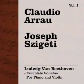 Ludwig Van Beethoven - Complete Sonatas For Piano and Violin, Vol. I