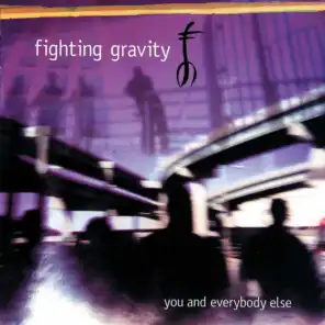 Fighting Gravity