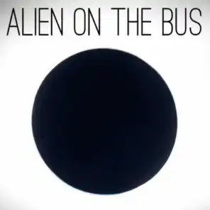 Alien on the Bus