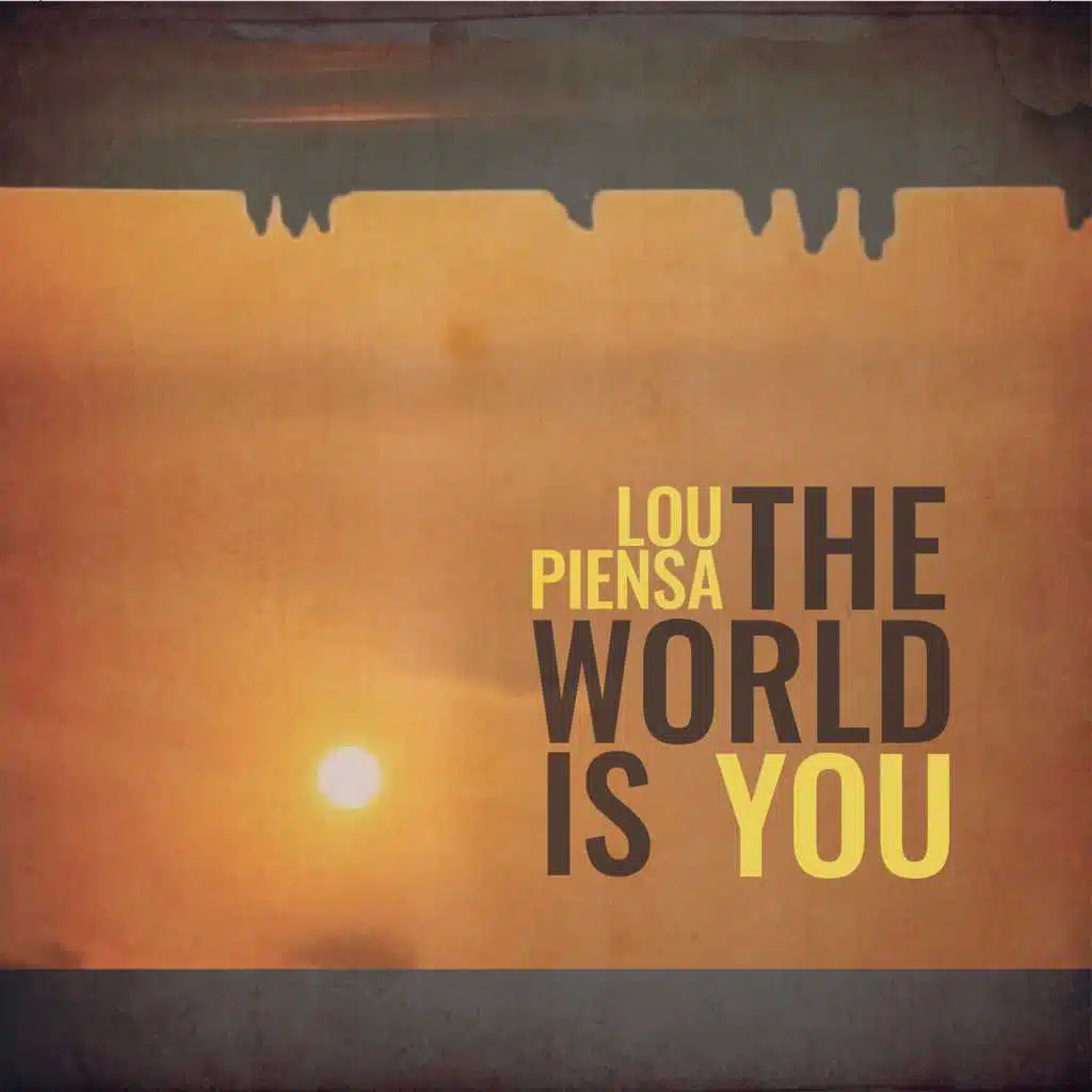 The World is You