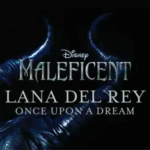 Once Upon a Dream (from "Maleficent") (Original Motion Picture Soundtrack)