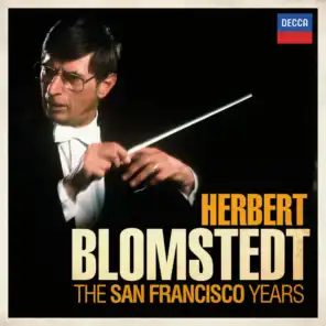 Herbert Blomstedt - The San Francisco Years