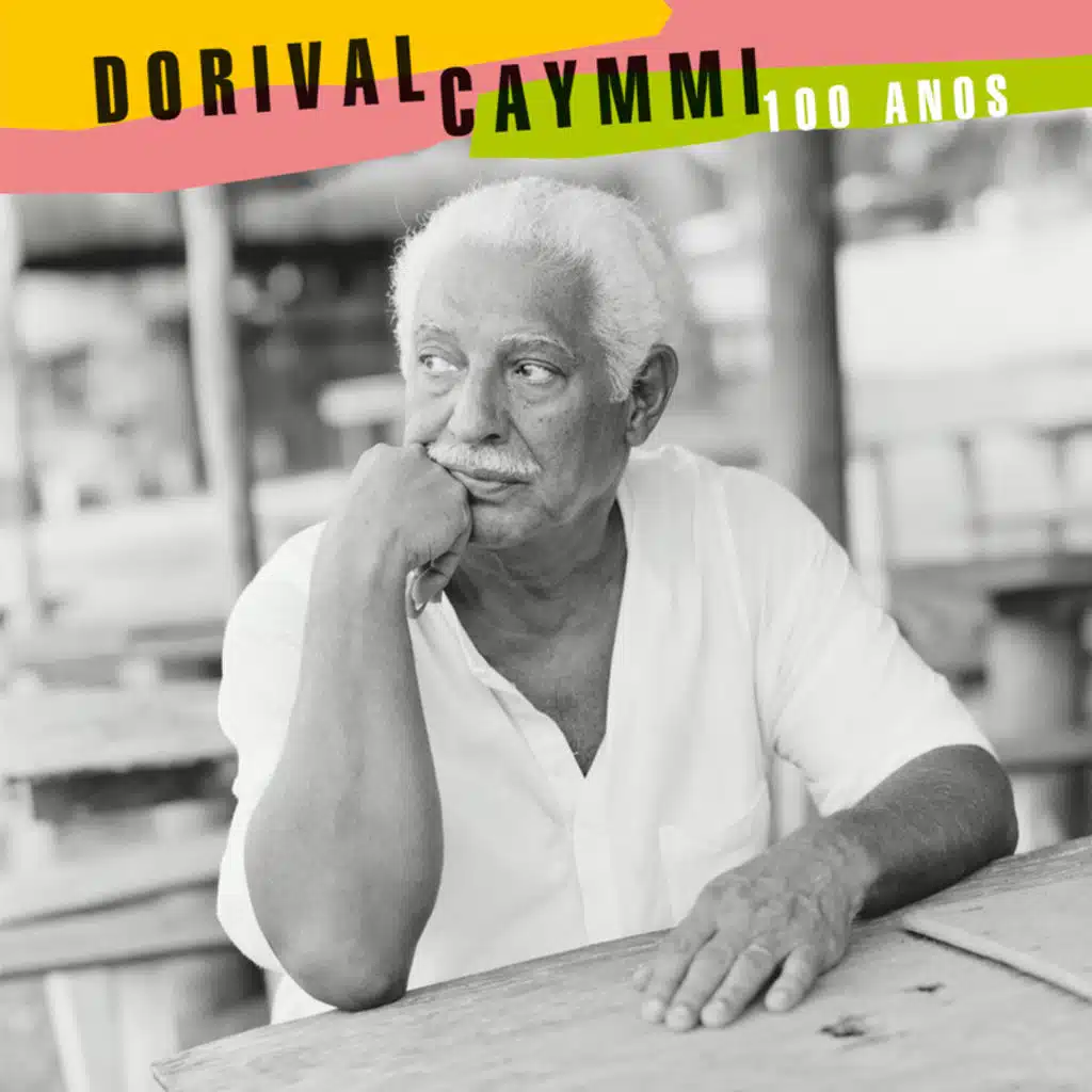 Dorival Caymmi 100 Anos (Remaster 1997)