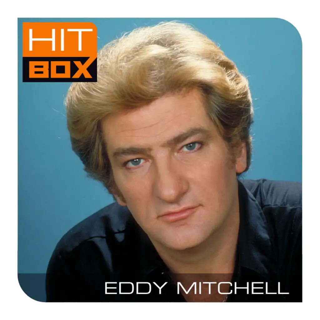 Hit Box Eddy Mitchell Vol. 1