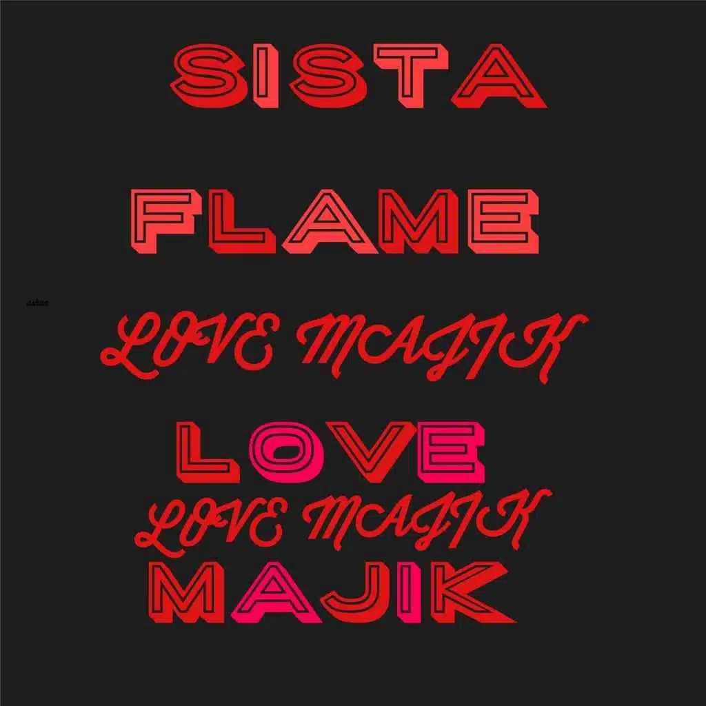 Sista Flame & Rubie Wilkie