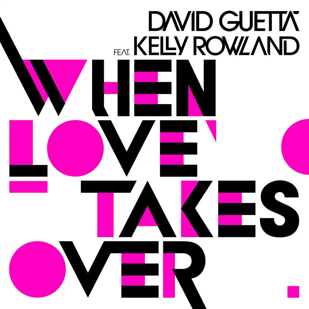 When Love Takes Over (feat. Kelly Rowland) [Donaeo Remix]