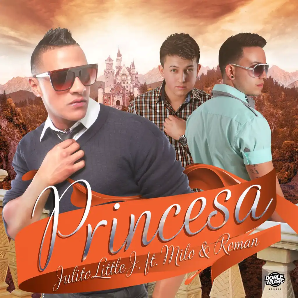 Mi Princesa (feat. Milo & Roman) (Single)