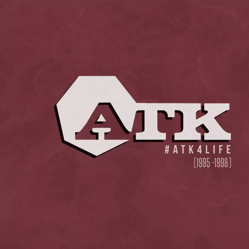 #ATK4Life (1995-1998)