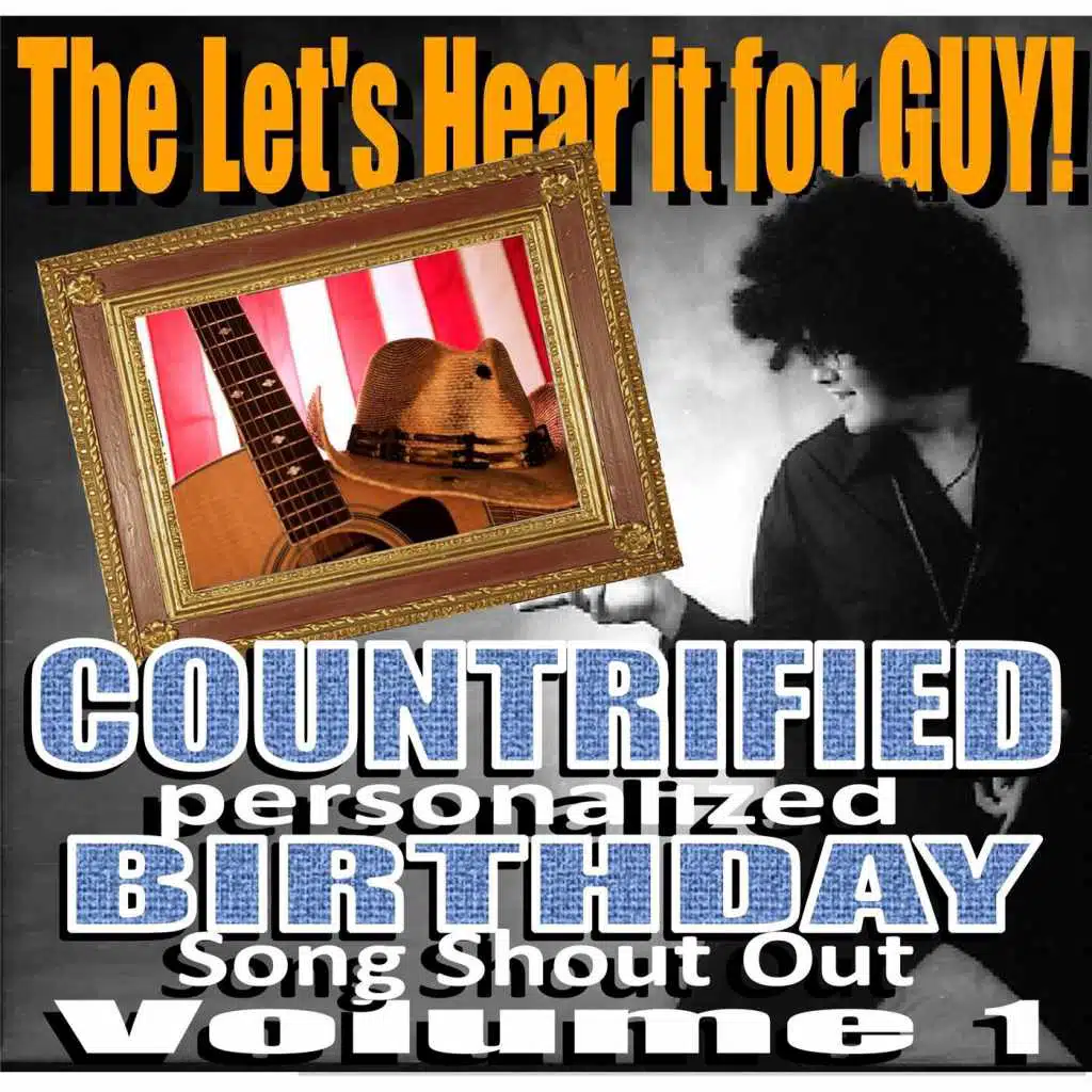 Countrified Birthday Personalized Birthday Song Shout Out, Vol. 1