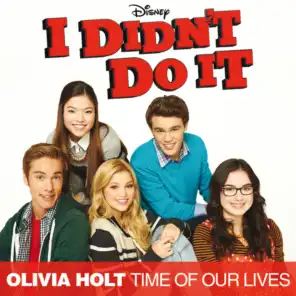 Time Of Our Lives (Main Title Theme) (Music From The TV Series “I Didn’t Do It”)
