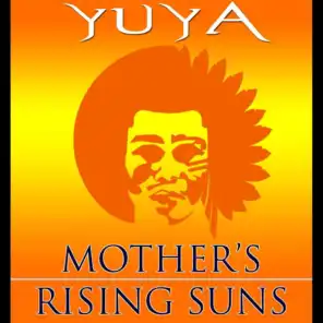 Mother's Rising Suns