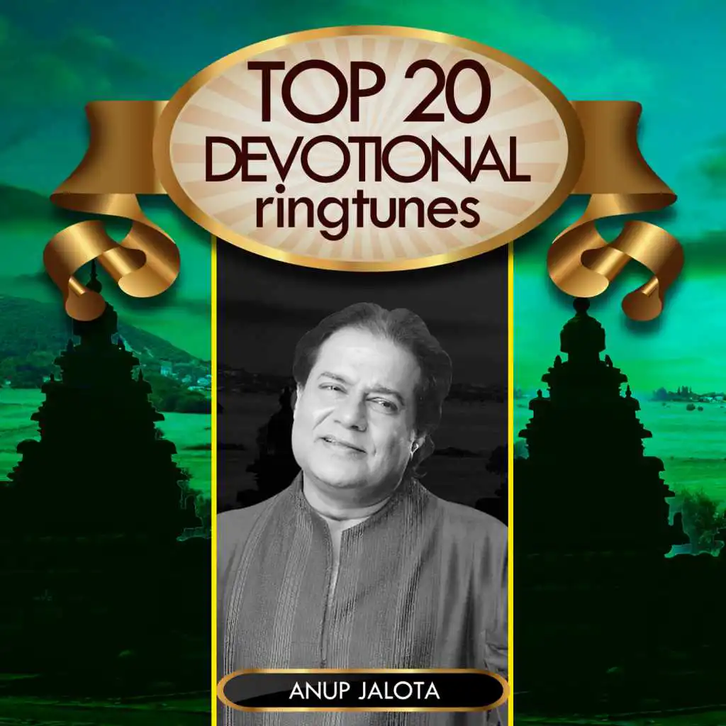 Top 20 Devotional Ringtunes - Anup Jalota