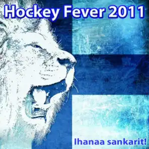 Hockey Fever 2011 - Ihanaa Sankarit
