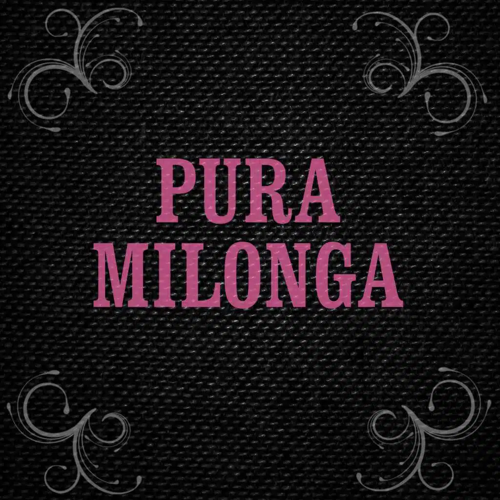 Milonga De Mis Amores