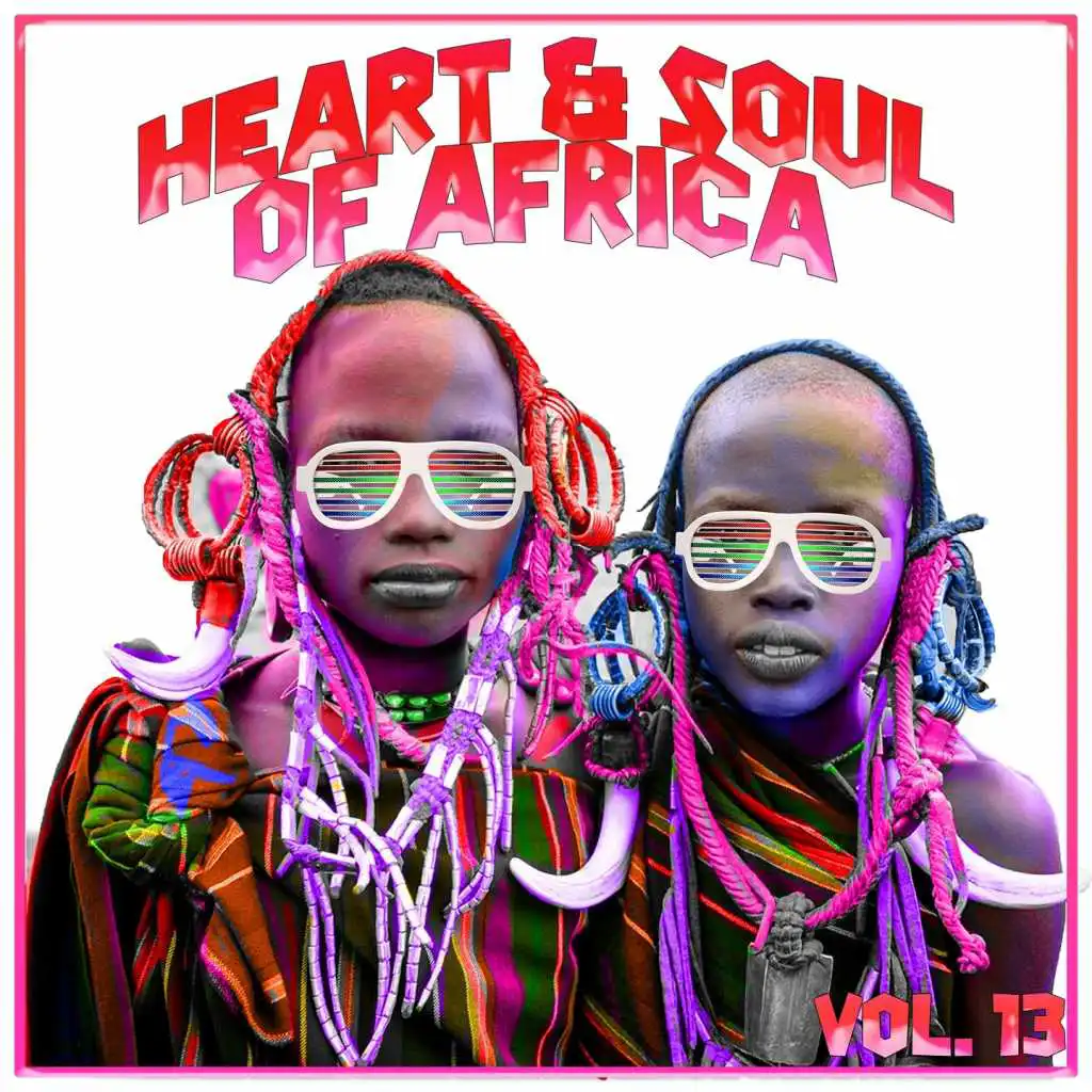 Heart and Soul of Africa Vol. 13