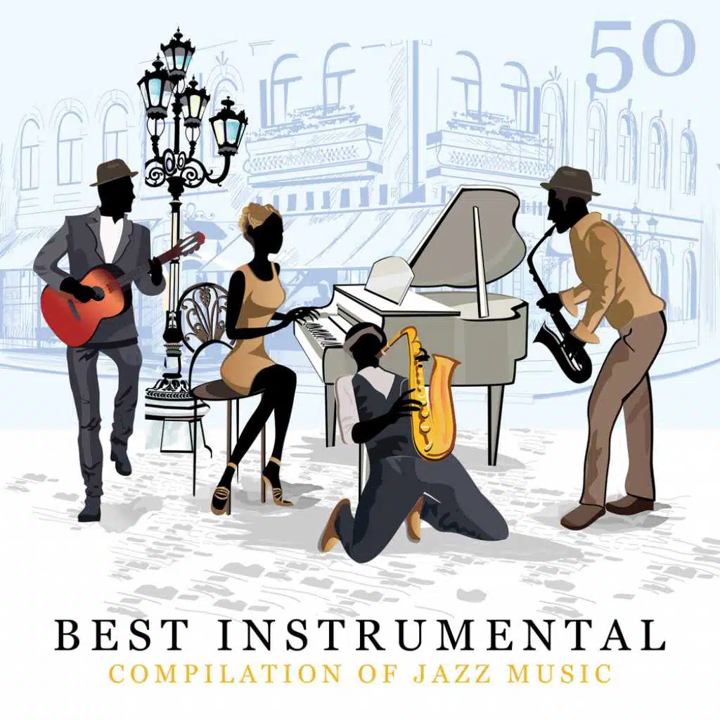 50 Best Instrumental Compilation of Jazz Music