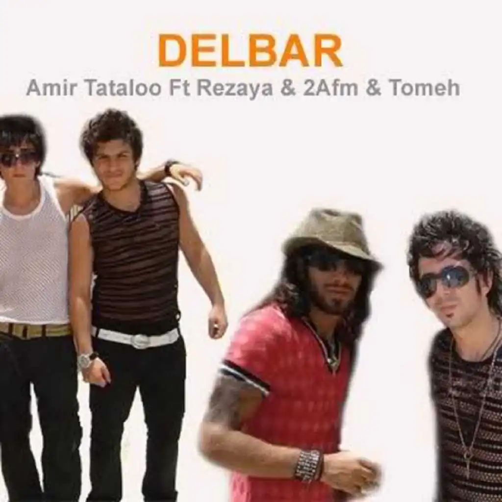 Delbar (feat. Rezaya, Armin 2AFM & Ardalan Tomeh)